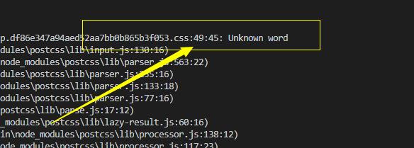 Vue npm run build 错误 (node:7852) UnhandledPromiseRejectionWarning: CssSyntaxError:xxxx.Unknown word - 文章图片