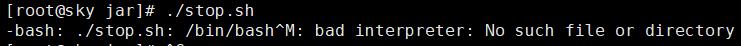 Linux下执行shell脚本出现-bash: ./stop.sh: /bin/bash^M: bad interpreter: No such file or directory问题 - 文章图片