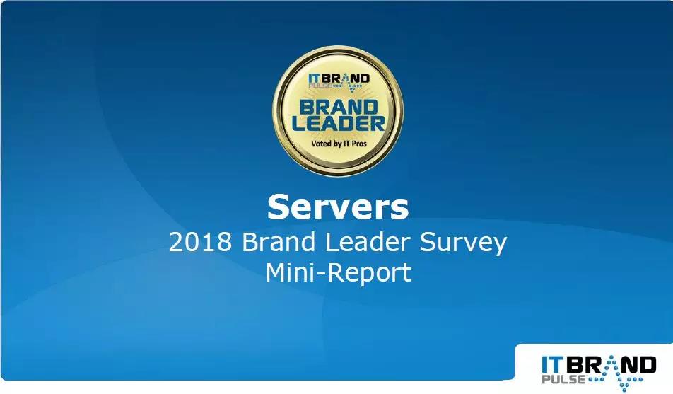 美国人眼里的服务器领导者品牌（2018.2） - 文章图片