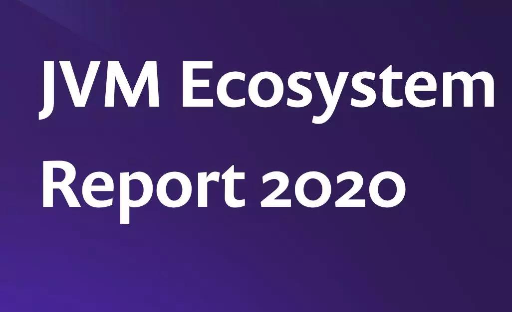 44 页的 JVM 2020 生态报告！ - 文章图片