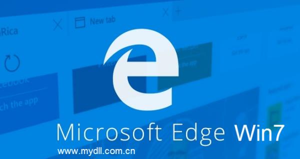 Edge浏览器Win7能用吗