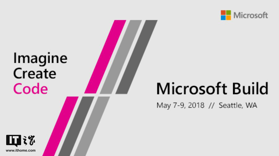 微软Build 2018大会公布Windows 10计划，4月23日见1.jpg